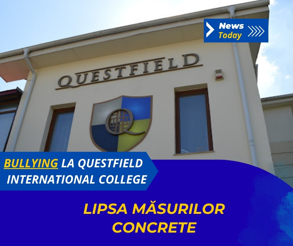 Bullying la Questfield International College, lipsa măsurilor concrete